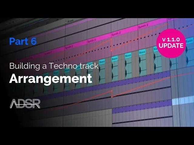 Screenshot of a digital audio workstation showing arrangement of a techno track with ADSR Sample Manager PT6 update v1.1.0.